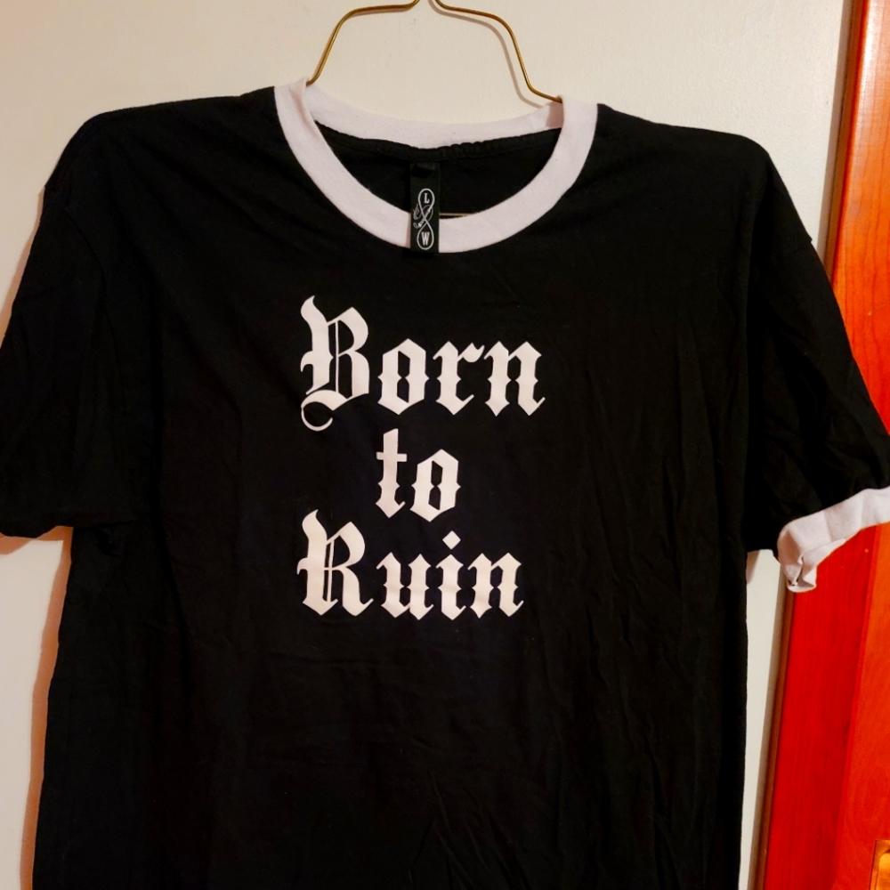 LITTLE WHIP BORN THE RUIN T SHIRT